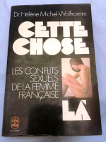 DR. HELENE MICHEL WOLFROMM   CETTE CHOSELA CONFLİTS SEXUELS DA LA FEMME FRANCSİSE