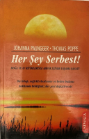 HER ŞEY SERBEST!  JOHANNA PAUNGGER, THOMAS POPPE KİTAP