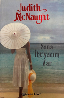 JUDİTH MCNAUGHT SANA İHTİYACIM VAR