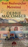 DEBBIE MACOMBER YENİ BAŞLANGIÇLAR MEVSİMİ KİTAP