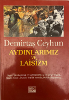 DEMİRTAŞ CEYHUN AYDINLARIMIZ VE LAİSİZM KİTAP