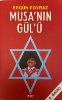 ERGÜN POYRAZ MUSA'NIN GÜLÜ KİTAP