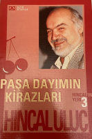 HINCAL ULUÇ PAŞA DAYIMIN KİRAZLARI KİTAP