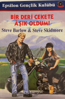 STEVE BARLOW & STEVE SKİDMORE BİR DERİ CEKETE AŞIK OLDUM KİTAP