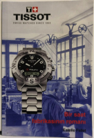 TİSSOT SWISS WATCHES SINCE 1853 BİR SAAT FABRIKASININ ROMANI ESTELLE FALLET